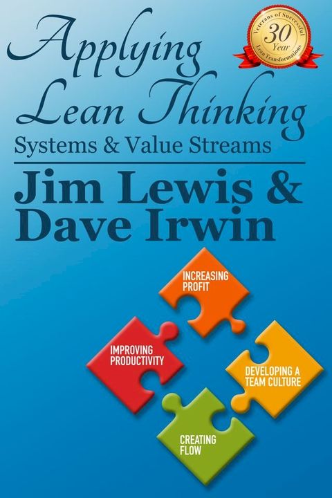 Applying Lean Thinking: Systems and Value Streams(Kobo/電子書)