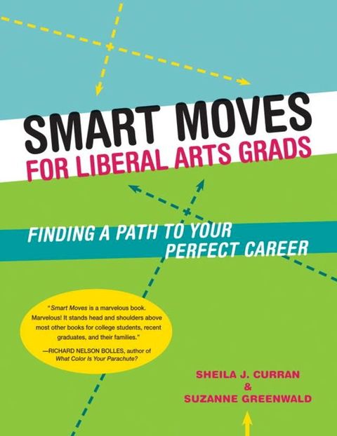 Smart Moves for Liberal Arts Grads(Kobo/電子書)