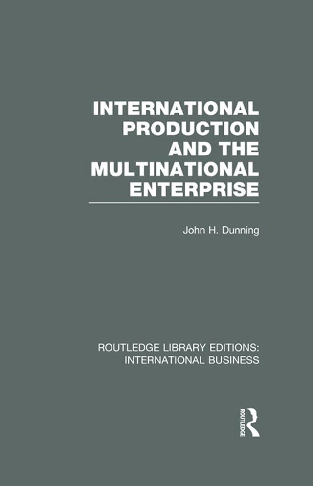  International Production and the Multinational Enterprise (RLE International Business)(Kobo/電子書)