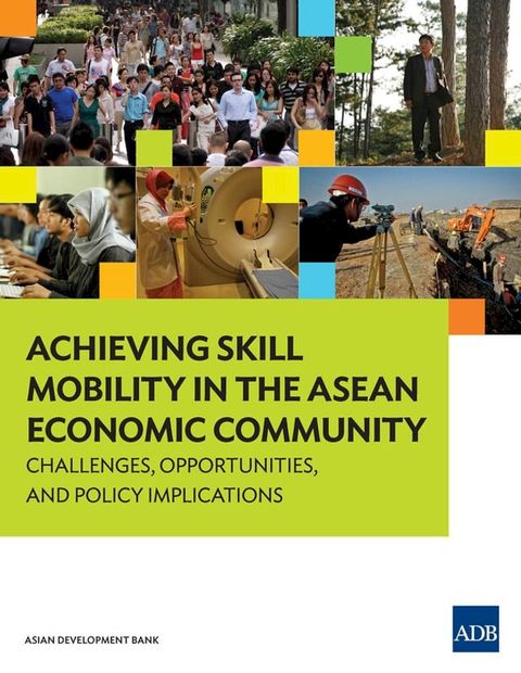 Achieving Skill Mobility in the ASEAN Economic Community(Kobo/電子書)