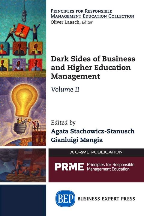 Dark Sides of Business and Higher Education Management, Volume II(Kobo/電子書)