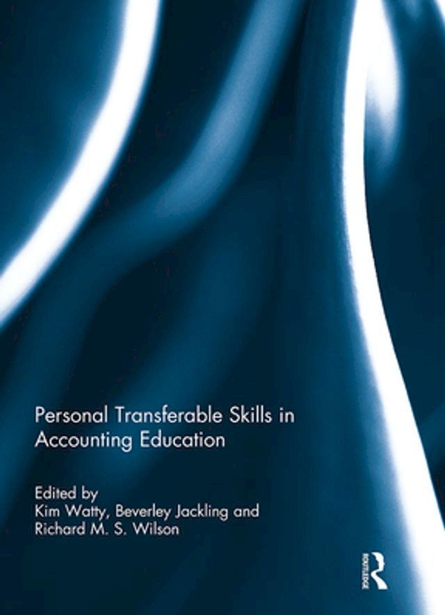  Personal Transferable Skills in Accounting Education(Kobo/電子書)