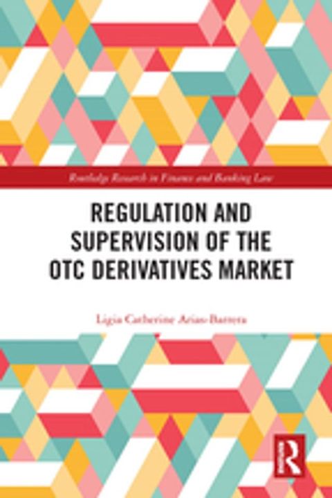 Regulation and Supervision of the OTC Derivatives Market(Kobo/電子書)