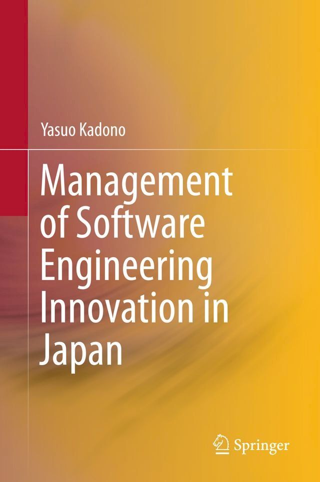  Management of Software Engineering Innovation in Japan(Kobo/電子書)