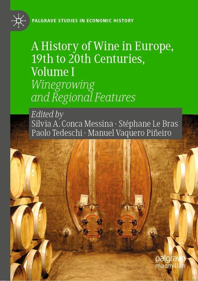  A History of Wine in Europe, 19th to 20th Centuries, Volume I(Kobo/電子書)