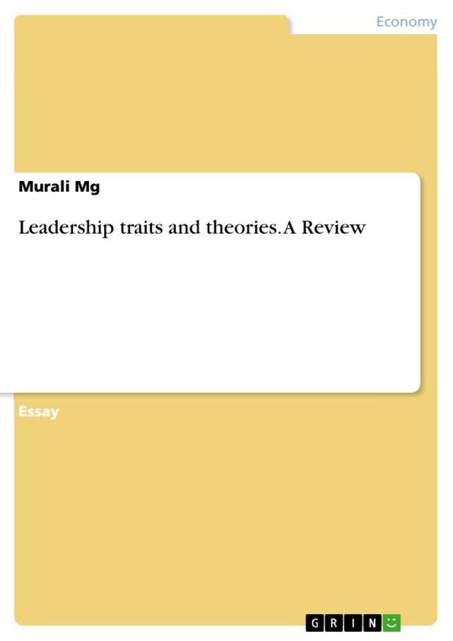  Leadership traits and theories. A Review(Kobo/電子書)