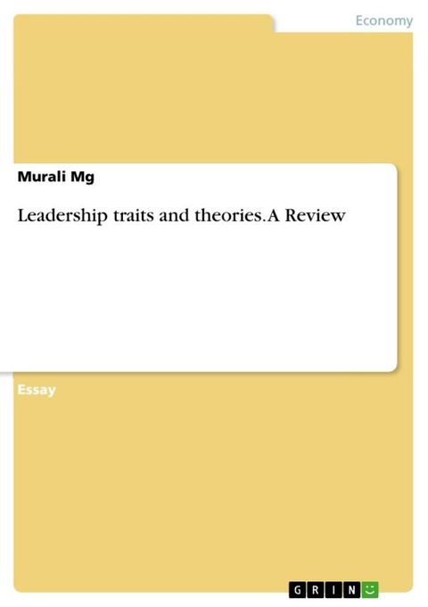 Leadership traits and theories. A Review(Kobo/電子書)