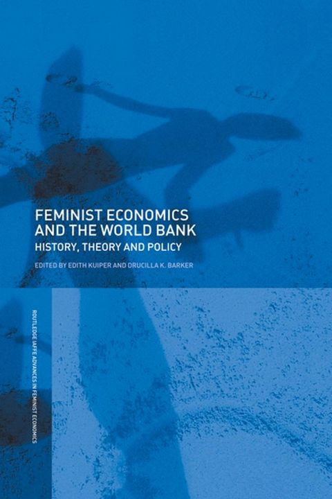 Feminist Economics and the World Bank(Kobo/電子書)