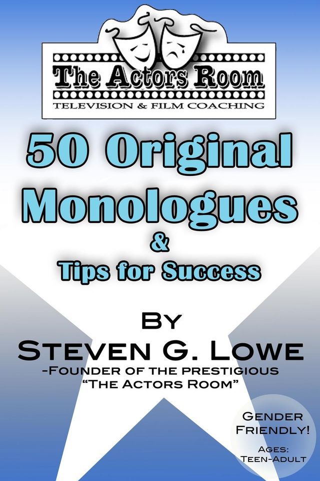  The Actors Room 50 Original Monologues & Tips For Success(Kobo/電子書)