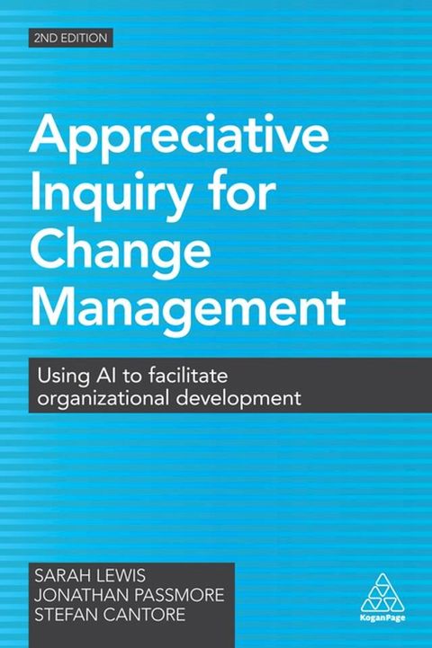 Appreciative Inquiry for Change Management(Kobo/電子書)