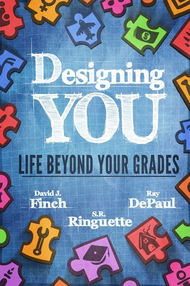  Designing YOU - Life Beyond Your Grades(Kobo/電子書)