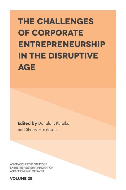 The Challenges of Corporate Entrepreneurship in the Disruptive Age(Kobo/電子書)