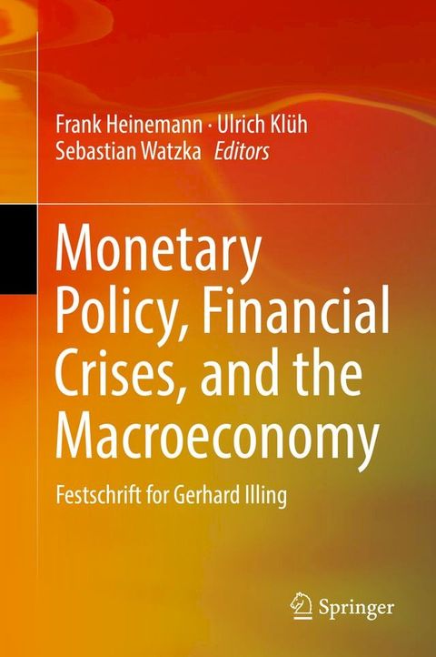 Monetary Policy, Financial Crises, and the Macroeconomy(Kobo/電子書)