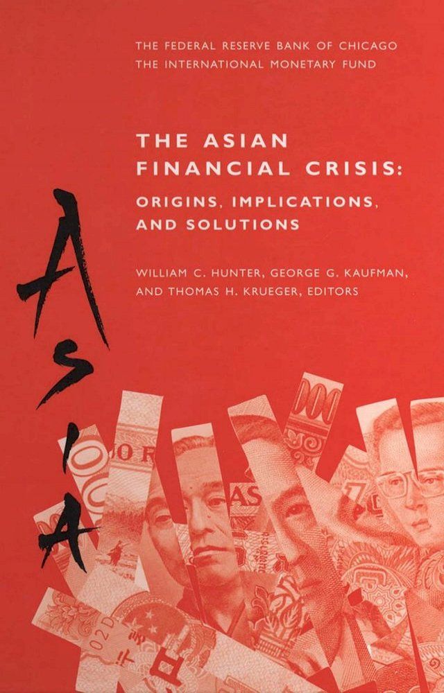  Asian Financial crises: Origins, implications and solutions(Kobo/電子書)