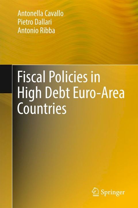 Fiscal Policies in High Debt Euro-Area Countries(Kobo/電子書)