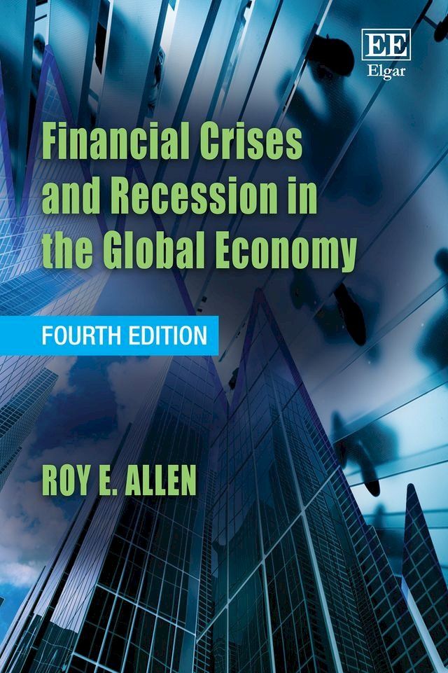  Financial Crises and Recession in the Global Economy, Fourth Edition(Kobo/電子書)