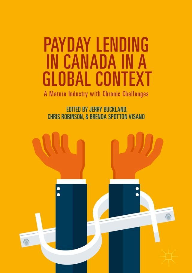  Payday Lending in Canada in a Global Context(Kobo/電子書)