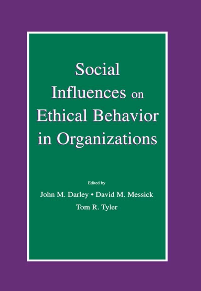  Social Influences on Ethical Behavior in Organizations(Kobo/電子書)