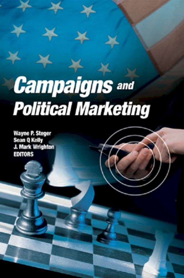  Campaigns and Political Marketing(Kobo/電子書)