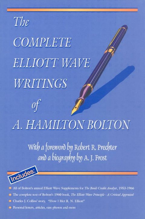 The Complete Elliott Wave Writings of A. Hamilton Bolton(Kobo/電子書)