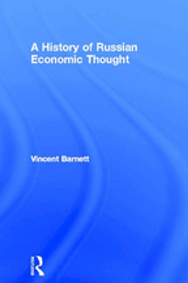  A History of Russian Economic Thought(Kobo/電子書)