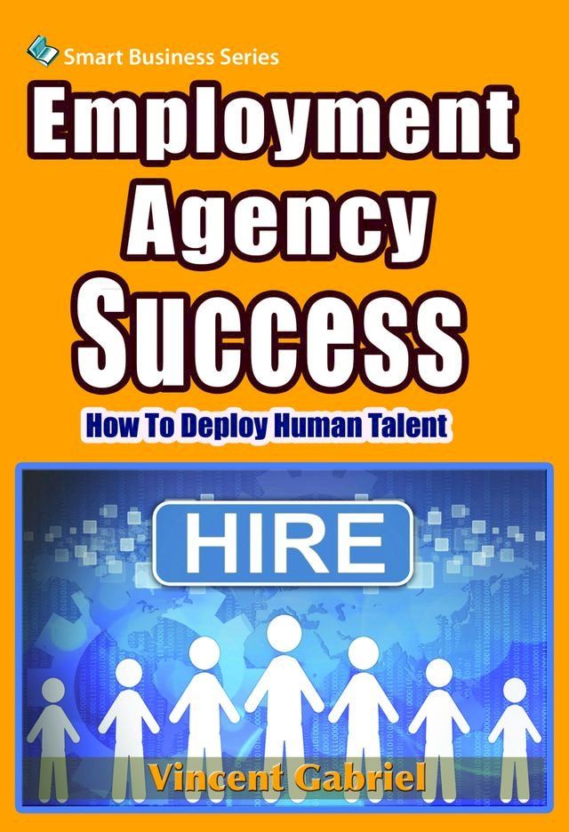  Employment Agency Success(Kobo/電子書)