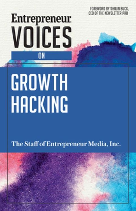 Entrepreneur Voices on Growth Hacking(Kobo/電子書)