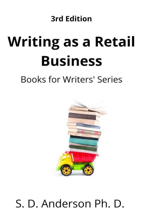 Writing as a Retail Business 3rd edition(Kobo/電子書)