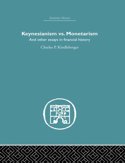 Keynesianism vs. Monetarism(Kobo/電子書)