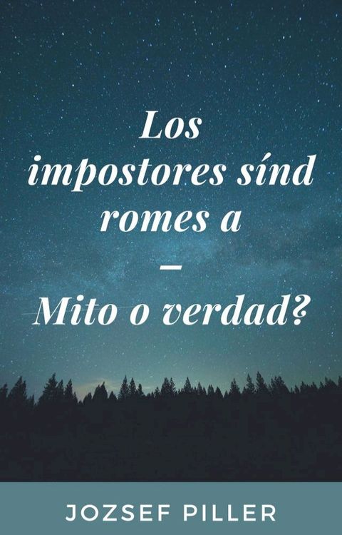 Los impostores síndromes a - Mito o verdad?(Kobo/電子書)