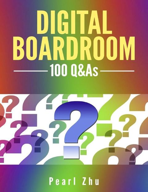 Digital Boardroom: 100 Q&As(Kobo/電子書)