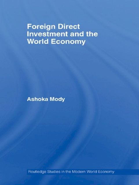 Foreign Direct Investment and the World Economy(Kobo/電子書)