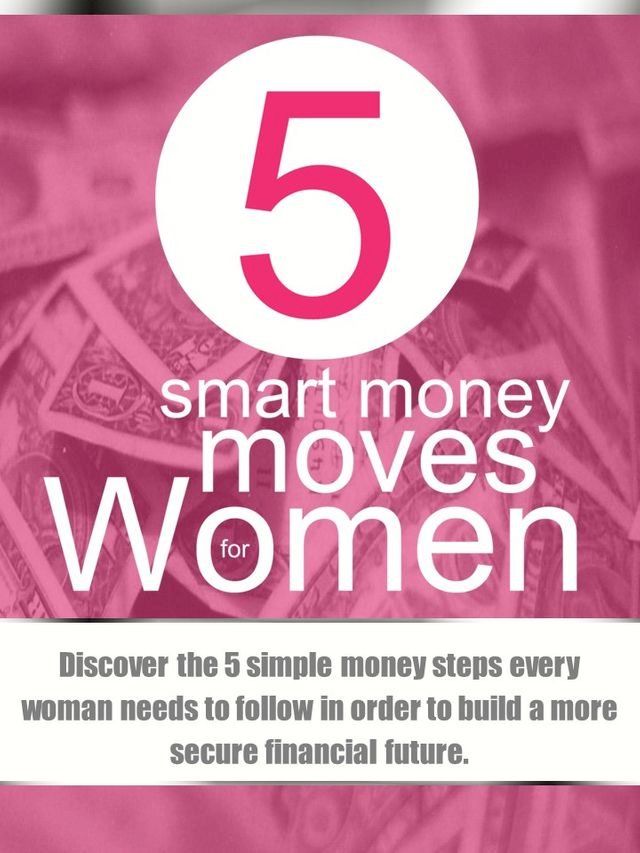  5 Smart Money Moves For Women(Kobo/電子書)