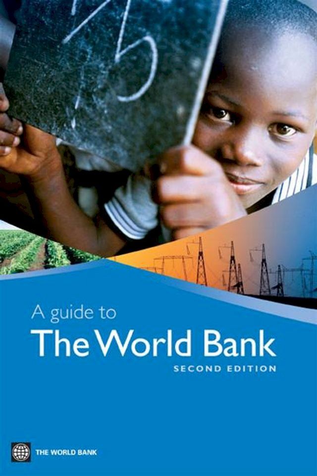  A Guide To The World Bank, Second Edition(Kobo/電子書)