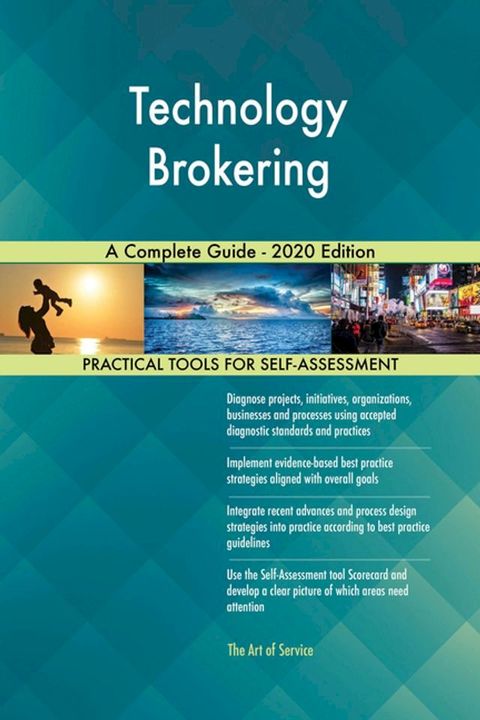 Technology Brokering A Complete Guide - 2020 Edition(Kobo/電子書)