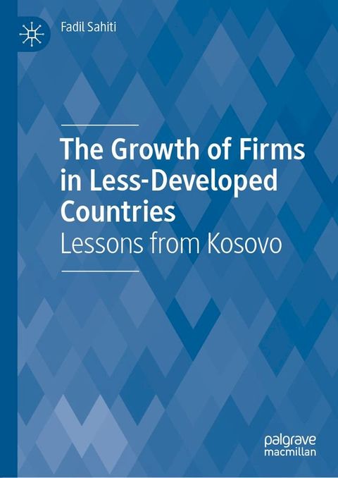 The Growth of Firms in Less-Developed Countries(Kobo/電子書)