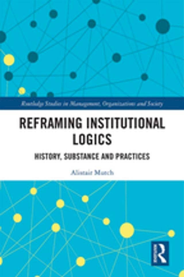  Reframing Institutional Logics(Kobo/電子書)