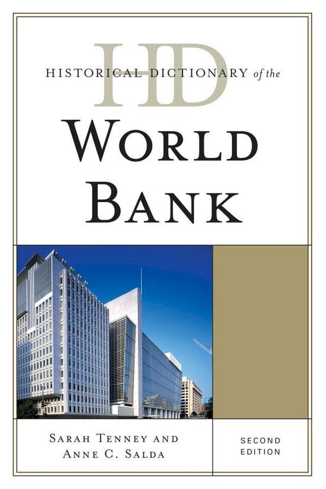  Historical Dictionary of the World Bank(Kobo/電子書)