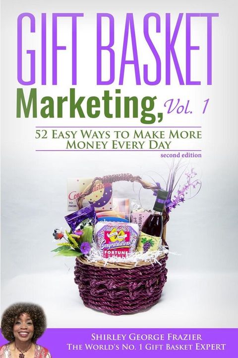 Gift Basket Marketing, Vol. 1(Kobo/電子書)