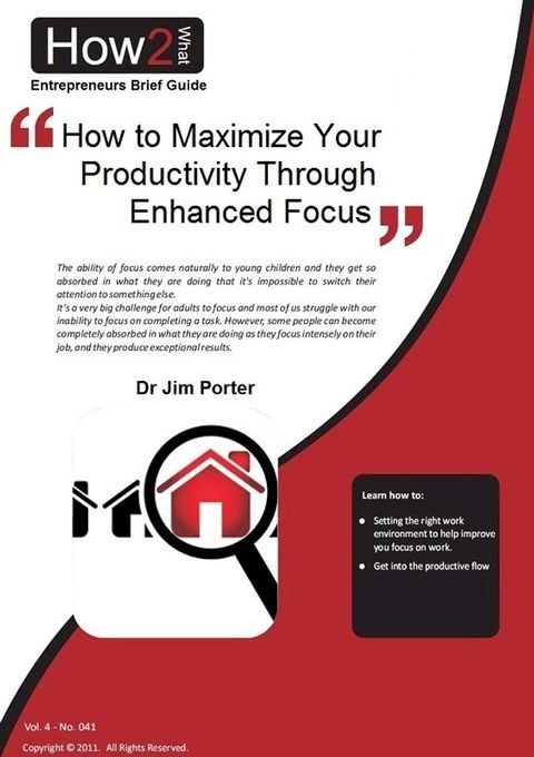 How to Maximize Your Productivity through Enhanced Focus(Kobo/電子書)