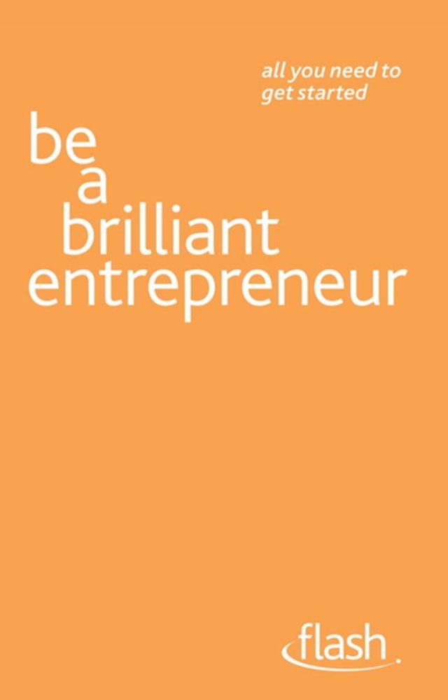  Be a Brilliant Entrepreneur: Flash(Kobo/電子書)