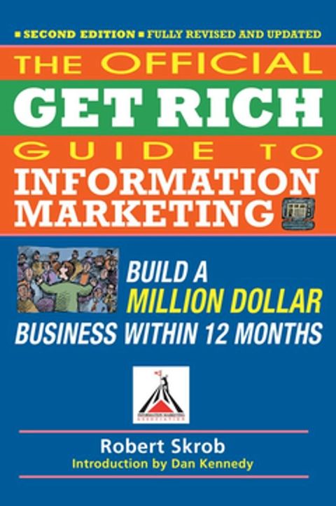 Official Get Rich Guide to Information Marketing(Kobo/電子書)