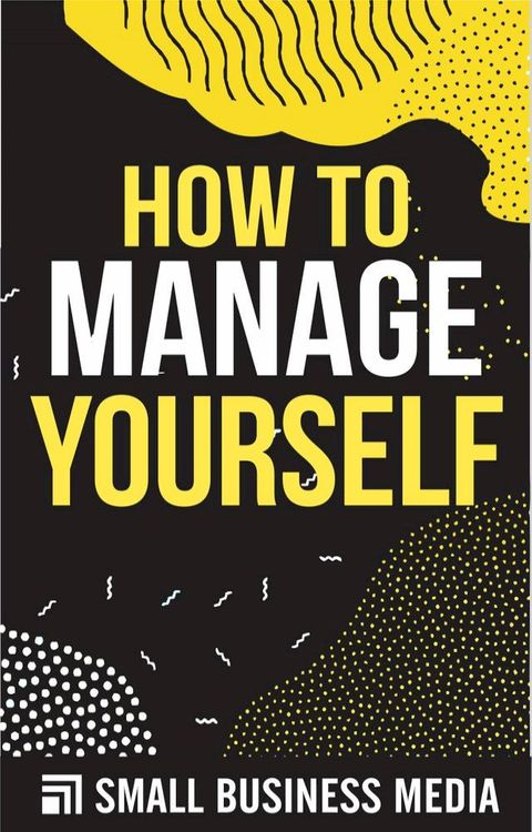 How To Manage Yourself(Kobo/電子書)