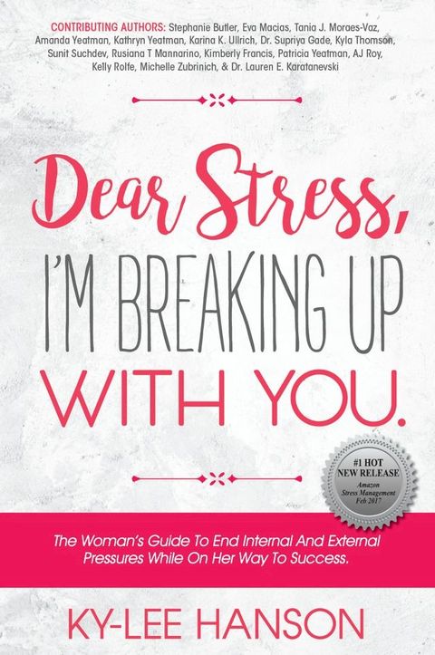 Dear Stress, I‘m Breaking up with You(Kobo/電子書)