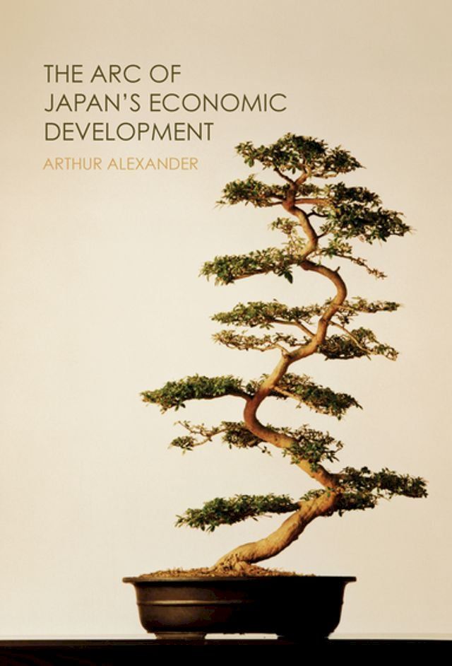  The Arc of Japan's Economic Development(Kobo/電子書)