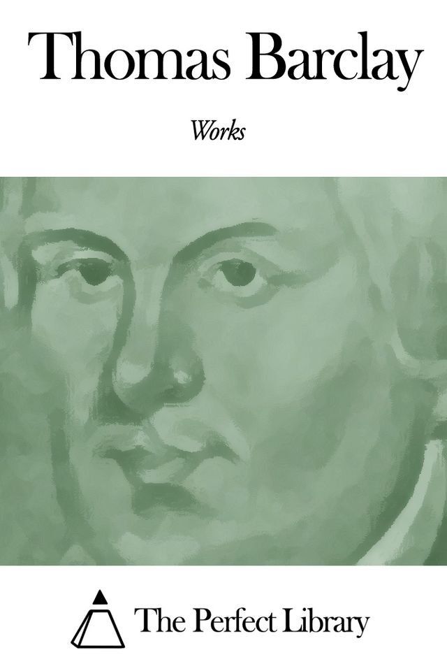  Works of Thomas Barclay(Kobo/電子書)