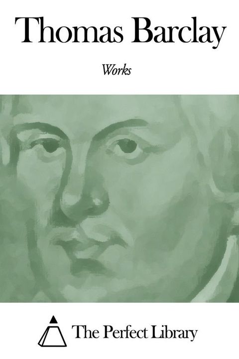 Works of Thomas Barclay(Kobo/電子書)