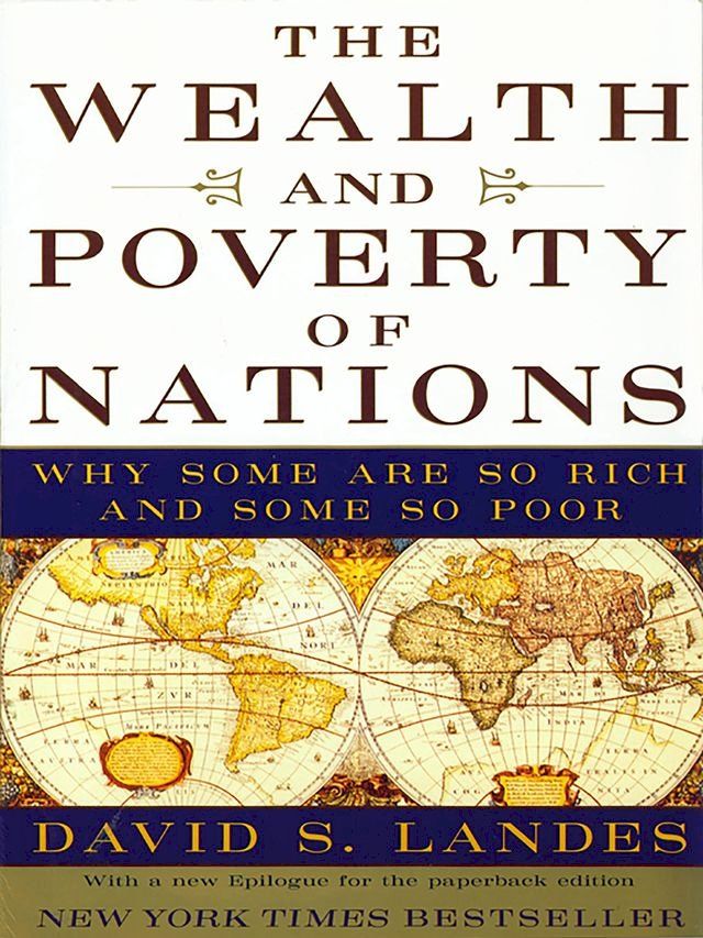  The Wealth and Poverty of Nations: Why Some Are So Rich and Some So Poor(Kobo/電子書)