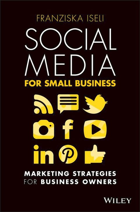 Social Media For Small Business(Kobo/電子書)