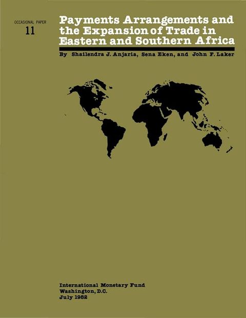 Payments Arrangements and the Expansion of Trade in Eastern and Southern Africa(Kobo/電子書)